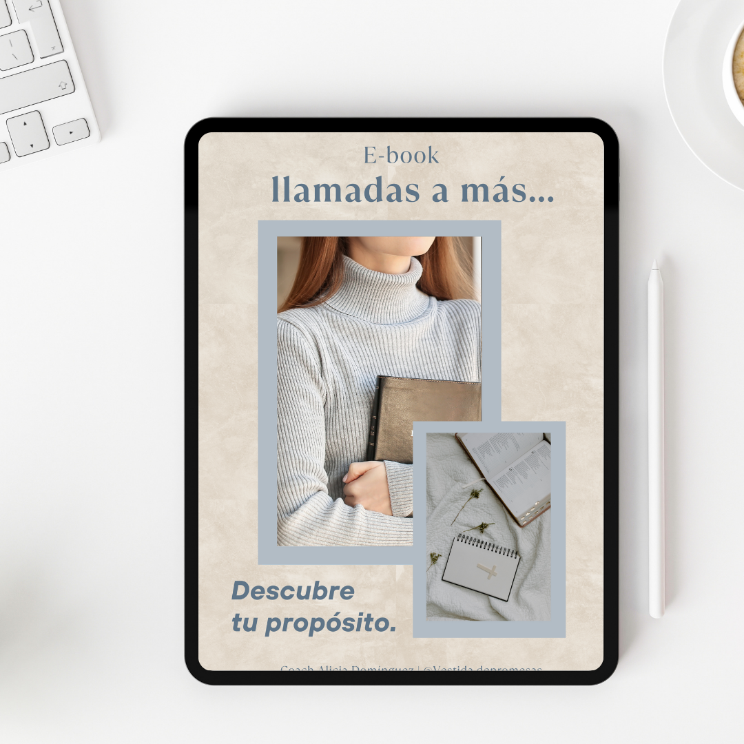 Ebook Llamadas a Más: Descubre tu Propósito y Emprende con Fe.
